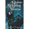 Grave-Reaping Shrew