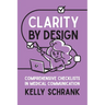 Clarity by Design: Comprehensive Checklists in Medical Communication