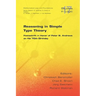 Reasoning in Simple Type Theory: Festschrift in Honor of Peter B. Andrews on His 70th Birthday