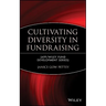 Cultivating Diversity in Fundraising