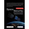 Space Security: Extending European Defence into Space