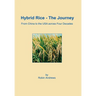 Hybrid Rice - The Journey