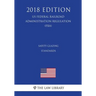 Safety Glazing Standards (US Federal Railroad Administration Regulation) (FRA) (2018 Edition)