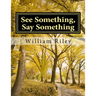 See Something Say Something: A Field Guide to Recognize Terrorists
