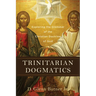 Trinitarian Dogmatics
