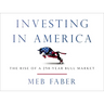Investing in America: The Rise of a 250-Year Bull Market