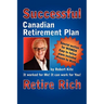 Robert Kite's Successful the Canadian Retirement Plan