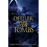 Defiler of Tombs
