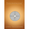 Theofatalism: Personal Reformation for Troubled Souls