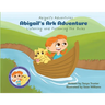 Abigail's Ark Adventure: Learning to Listen and Follow the Rules