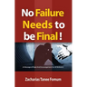 No Failure Needs to be Final!: A message of hope and encouragement for all believers