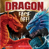 Dragon Face-Off!