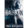 Halfskin Boxed: A Technothriller