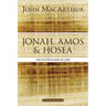Jonah, Amos, and Hosea: The Faithfulness of God