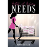 What A Woman Needs