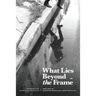 What Lies Beyond the Frame: Poems from the Bridgewater International Poetry Festival 2017