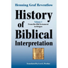 History of Biblical Interpretation, Vol. 1: From the Old Testament to Origen