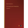The Frame Up; and A Wasted Day: in large print
