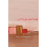 Little Myths
