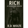 Rich: A Vanguard Origin