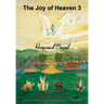 The Joy of Heaven 3: Homeward Bound