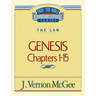Thru the Bible Vol. 01: The Law (Genesis 1-15): 1