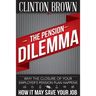 The Pension Dilemma: Why The Closure Of Your Employer's Pension Plan Happens and How It May Save Your Job