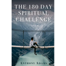The 180 Day Spiritual Challenge