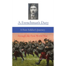 A Frenchman's Duty: A Foot Soldier's Journey through the First World War