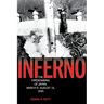 Inferno: The Firebombing of Japan, March 9-August 15, 1945