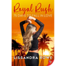 Royal Rush: 75 Days to Fall in Love