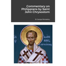 Commentary on Philippians by Saint John Chrysostom