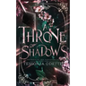 A Throne of Shadows