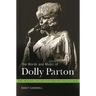 The Words and Music of Dolly Parton: Getting to Know Country's Iron Butterfly