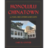 Honolulu Chinatown: 200 Years of Red Lanterns & Red Lights