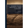 Joannis Miltoni Angli De Doctrina Christiana