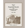 Abstracts of the Proprietary Records of the Provincial Court of Maryland, 1637-1658