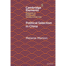 Political Selection in China