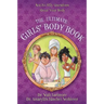 The Ultimate Girls' Body Book: Not-So-Silly Questions about Your Body