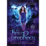 The Fire Prophecy