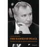 The Hawks of Peace: Notes of the Russian Ambassador