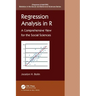 Regression Analysis in R: A Comprehensive View for the Social Sciences