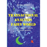 Transactional Analysis Fairy World: Psychological fairy tales for adults for inner growth