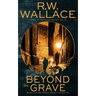 Beyond the Grave: A Ghost Detective Novel