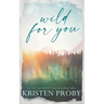 Wild for You - Special Edition
