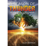A Season of Thunder: An unsolved crime, a father's secrets, a quest for the truth