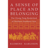 A Sense of Place and Belonging: The Chiang Tung Borderland of Northern Southeast Asia