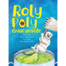 Roly Poly Guacamole
