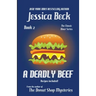 A Deadly Beef