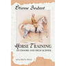 Horse Training: Outdoors and High School